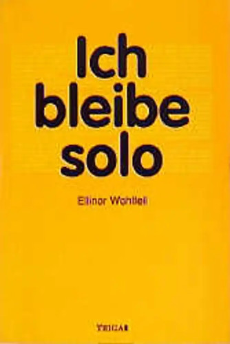 Ich bleibe solo