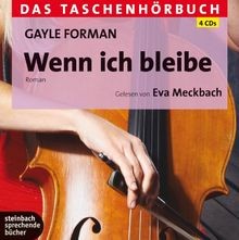 Wenn ich bleibe - ,