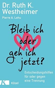 Bleib ich oder - , jetzt