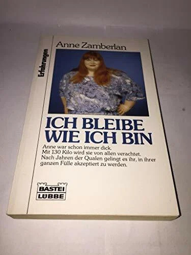 Ich bleibe wie - ,