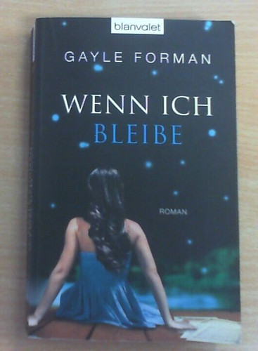 Wenn ich bleibe von gayle - wenn,