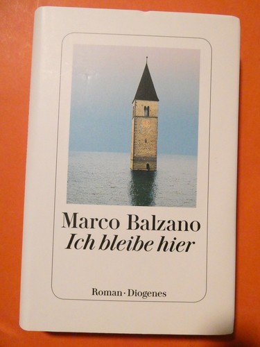 Marco balzano ich bleibe hier - marco,