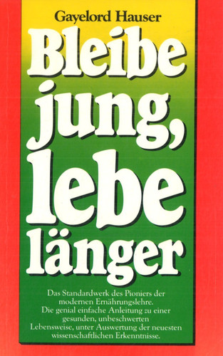 Bleibe jung lebe länger - jung,,